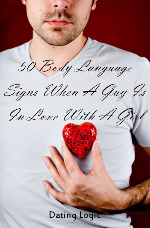 50 Body Language Signs When A Guy Is In Love With A Girl